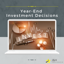 Year-End Investment Decisions