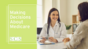 Making Decisions About Medicare