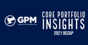 2021 Core Portfolio Insights Recap