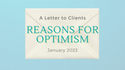 Reasons for Optimism