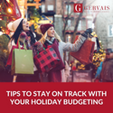8 Tips to Stay on Track with Your Holiday Budgeting