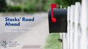 Stocks' Road Ahead