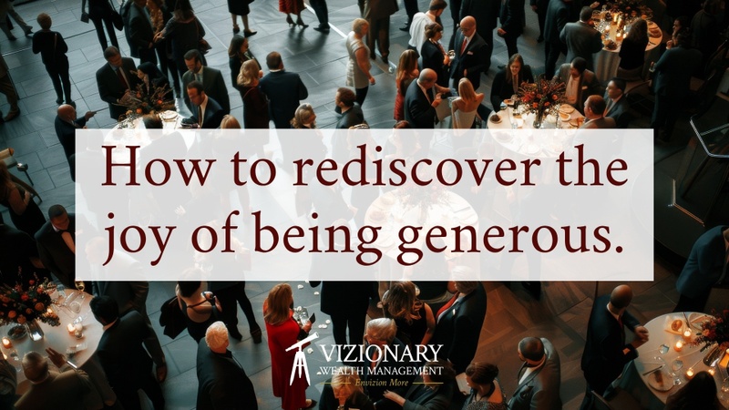 How to Rediscover the Joy of Being Generous