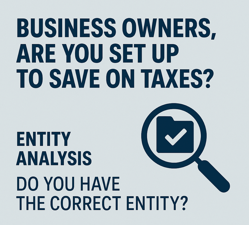 Business Owners: Are You Set Up to Save on Taxes?