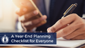 Your 2022 Year-End Planning Checklist