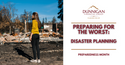 Preparing for the Worst:  Disaster Planning