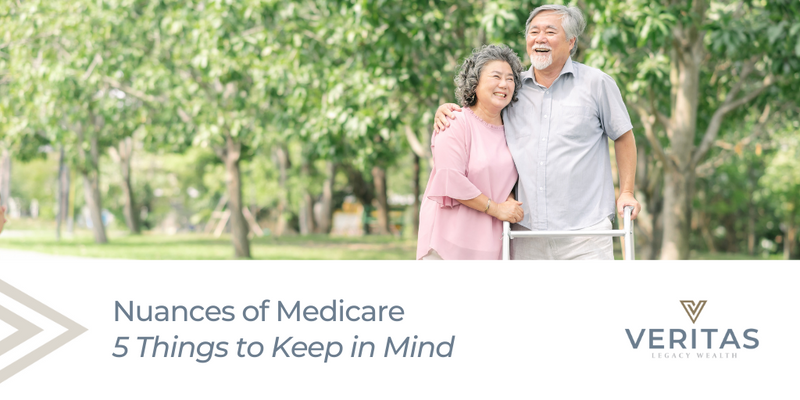 Nuances of Medicare – 5 Things to Keep in Mind