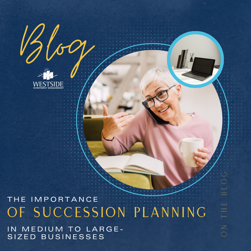 The Importance of Succession Planning in Medium to Large-Sized Businesses