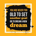 You're Never Too Old to Succeed