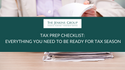 Tax Prep Checklist: Everything You Need to Be Ready for Tax Season