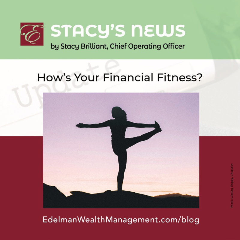 Stacy’s News: Resolve to Keep Your Finances in Shape