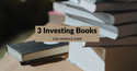 3 Investing Books You Should Own
