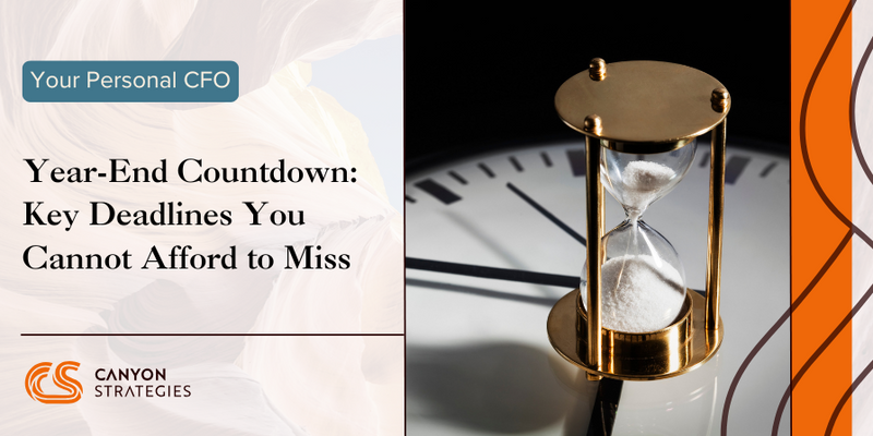 Year-End Countdown: Key Deadlines You Cannot Afford to Miss
