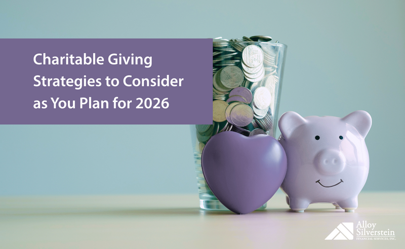 Charitable Giving Strategies to Consider as You Plan for 2026