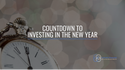 Countdown To Investing in the New Year