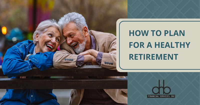 How to Plan for a Healthy Retirement