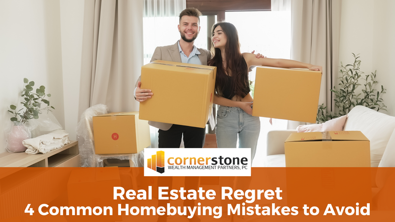 Real Estate Regret: 4 Common Home Buying Mistakes To Avoid
