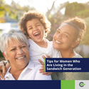 Tips for Women Who Are Living in the Sandwich Generation