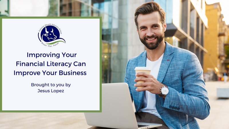 Improving Your Financial Literacy Can Improve Your Business
