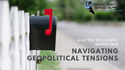 Navigating Geopolitical Tensions