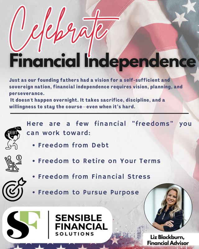 Celebrating Financial Independence This 4th of July