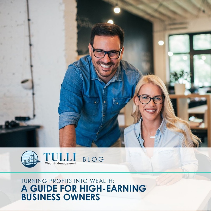 Turning Profits into Wealth: A Guide for High-Earning Business Owners