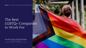 The Best LGBTQ+ Companies to Work For
