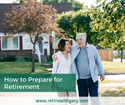 How to Prepare for Retirement