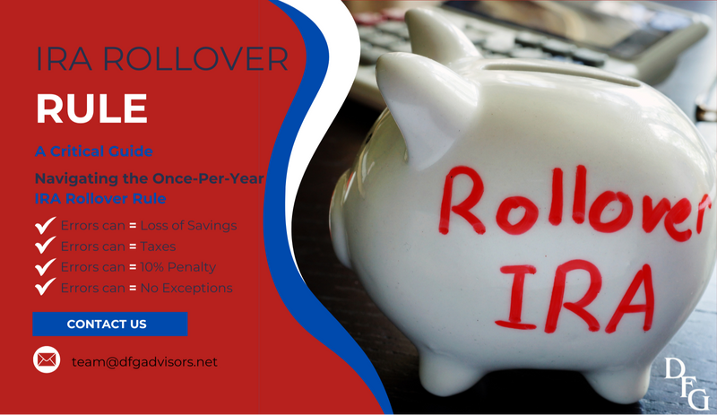 Navigating the Once-Per-Year IRA Rollover Rule | A Critical Guide