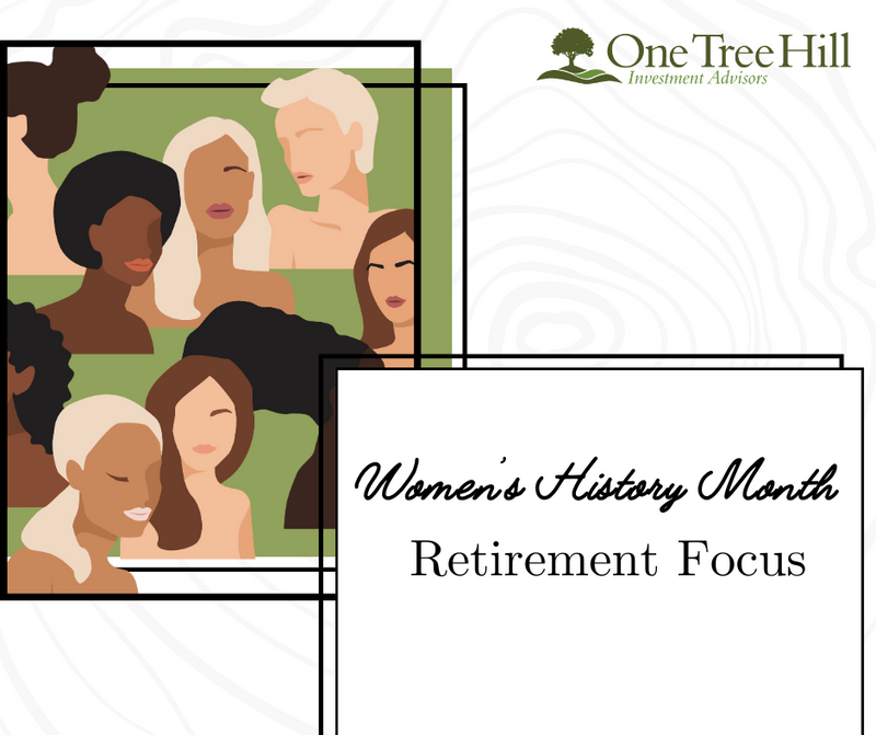 Women’s History Month: Retirement Focus