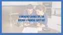 5 Emergency Savings Tips for Building a Financial Safety Net