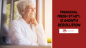 Your Financial Fresh Start: 12 Resolutions in 12 Months