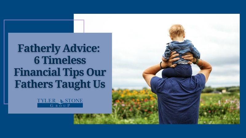 Fatherly Advice: 6 Timeless Financial Tips Our Fathers Taught Us