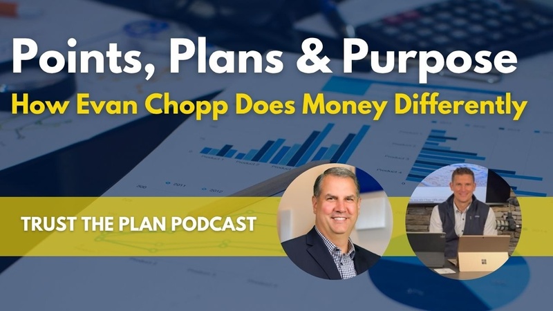 EP 277: Points, Plans, and Purpose: How Evan Chopp Does Money Differently