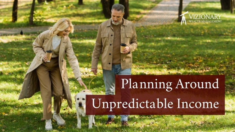 Planning For Variable Income in Your Financial Plan
