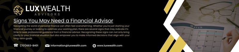 Signs You May Need a Financial Advisor