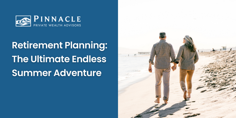 Retirement Planning: The Ultimate Endless Summer Adventure
