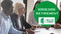 Working During Retirement