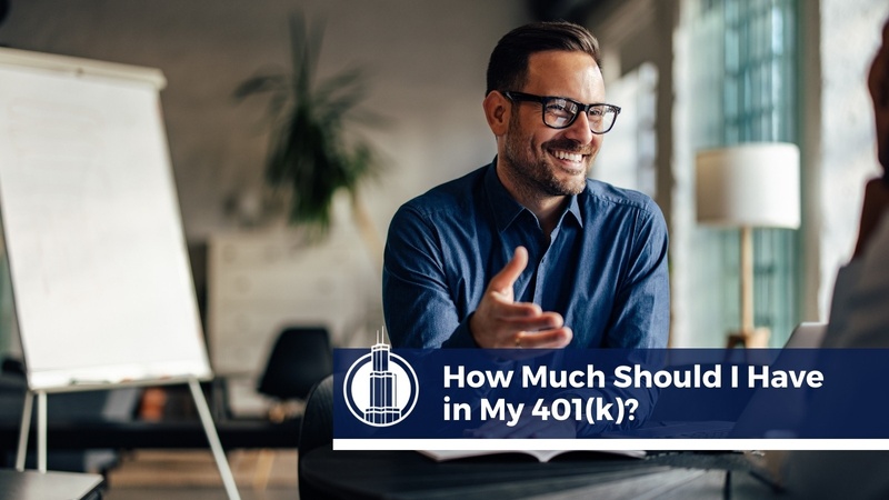 How Much Should I Have in My 401(k)?