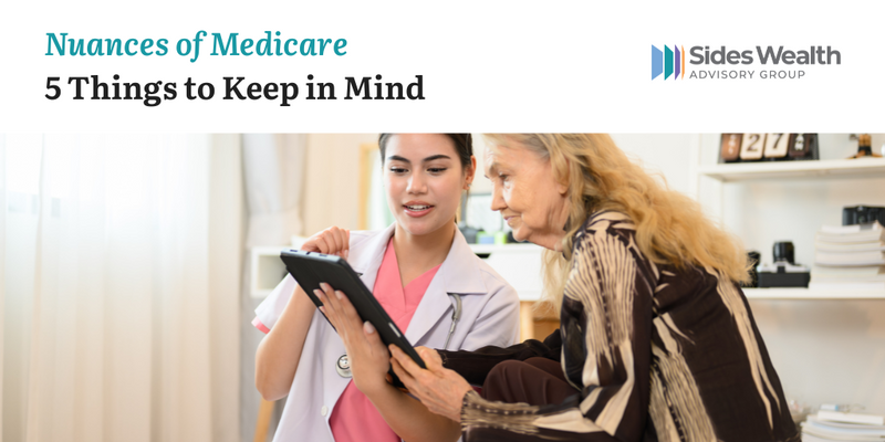 Nuances of Medicare – 5 Things to Keep in Mind