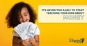It’s Never Too Early to Start Teaching Your Kids About Money
