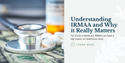 Understanding IRMAA and Why it Really Matters
