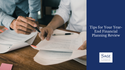 Tips for Your Year-End Financial Planning Review