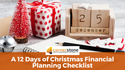 A 12 Days of Christmas Financial Planning Checklist