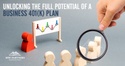 Unlocking the Full Potential of A Business 401(k) Plan