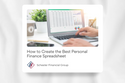 How to Create the Best Personal Finance Spreadsheet