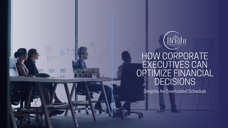 How Corporate Executives Can Optimize Financial Decisions Despite An Overloaded Schedule