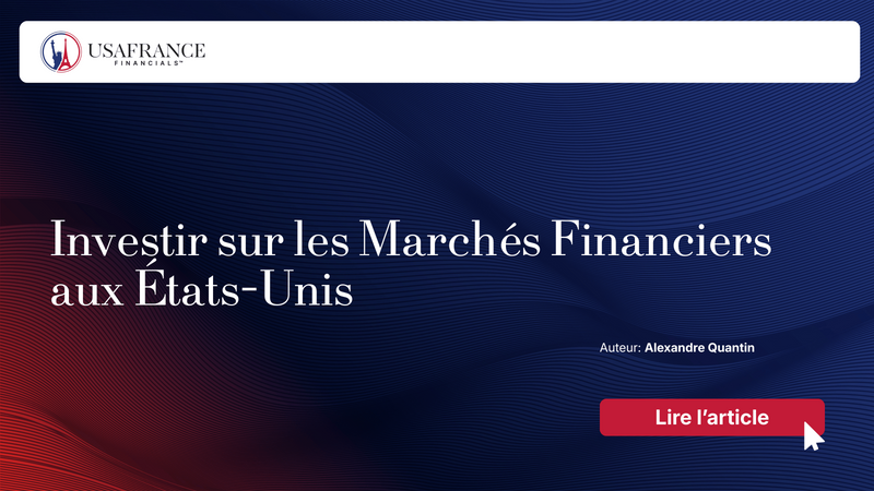 Investir sur les Marchés Financiers aux États-Unis