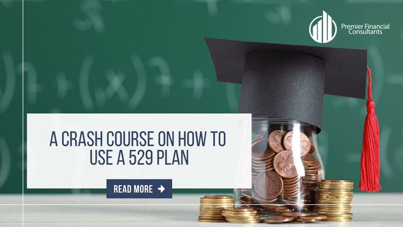 A Crash Course on How To Use a 529 Plan