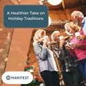 A Healthier Take on Holiday Traditions